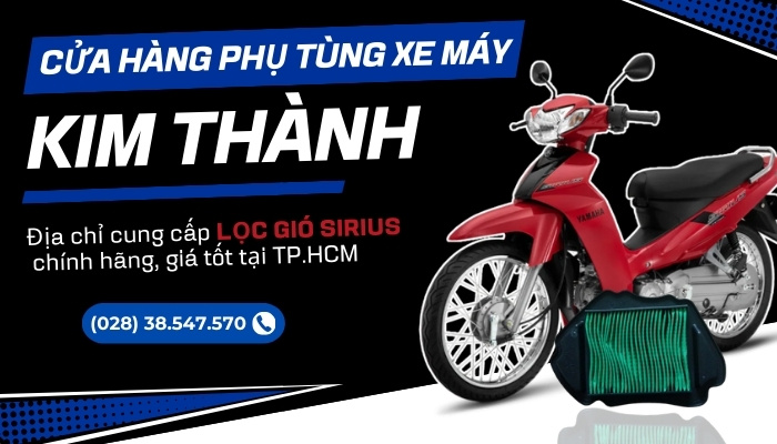 Kim Thành - Đơn vị cung cấp lọc gió Sirius chất lượng, giá tốt 