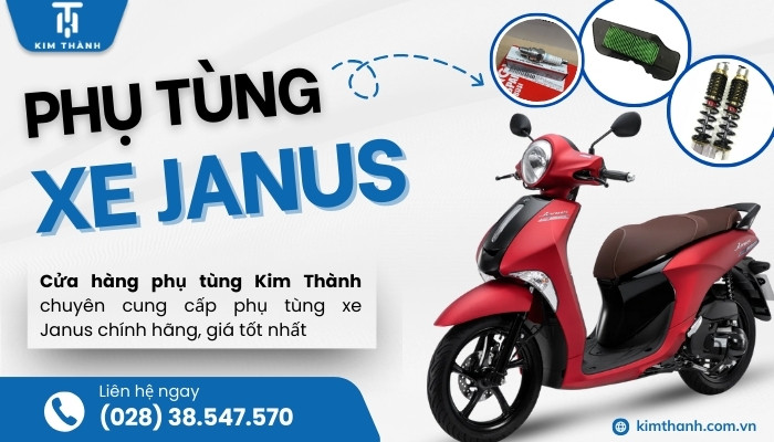 Kim Thành - Cửa hàng cung cấp phụ kiện xe Janus uy tín