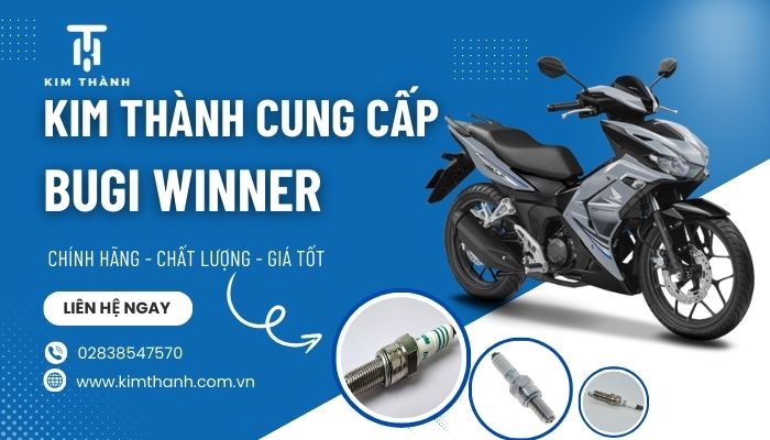 Kim Thành cửa hàng cung cấp bugi Winner chính hãng