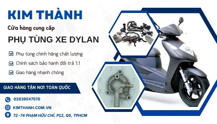 Kim Thành - Cửa hàng bán phụ tùng xe Honda Dylan chính hãng, giá tốt TP.HCM