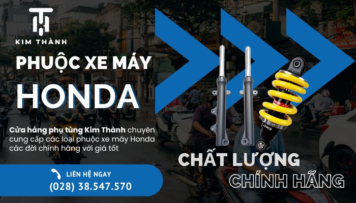 Kim Thành - Cửa hàng cung cấp giảm xóc xe máy Honda giá tốt